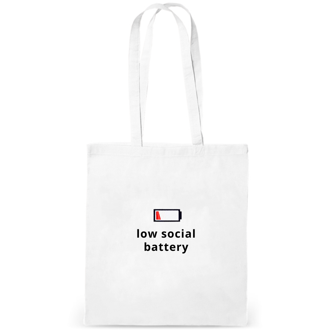 TOTE LOW SOCIAL BATTERY