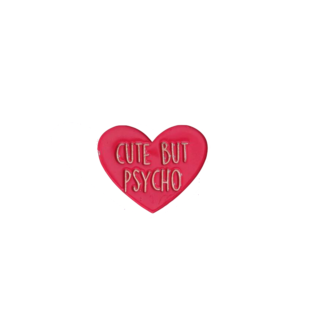 CUTE BUT PSYCHO